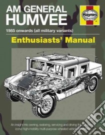 Haynes Am General Humvee Enthusiasts Manual libro in lingua di Ware Pat