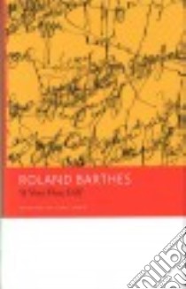 A Very Fine Gift and Other Writings on Theory libro in lingua di Barthes Roland, Turner Chris (TRN)