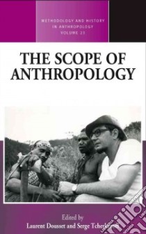 The Scope of Anthropology libro in lingua di Dousset Laurent (EDT), Tcherkezoff Serge (EDT)