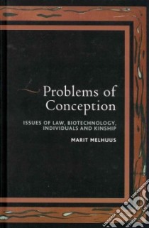 Problems of Conception libro in lingua di Melhuus Marit