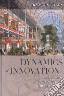 Dynamics of Innovation libro in lingua di Caron Francois, Mitchell Allan (TRN)