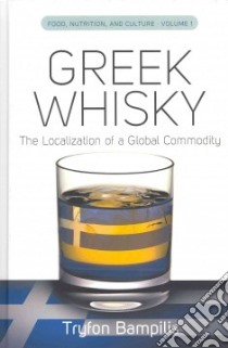 Greek Whisky libro in lingua di Bampilis Tryfon