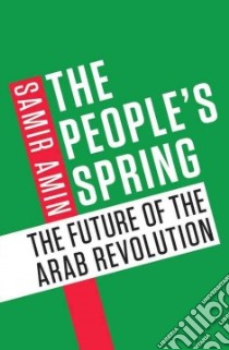 The People's Spring libro in lingua di Amin Samir