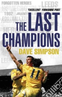 The Last Champions libro in lingua di Simpson Dave
