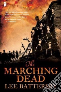 The Marching Dead libro in lingua di Battersby Lee