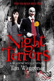 Night Terrors libro in lingua di Waggoner Tim
