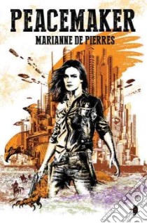 Peacemaker libro in lingua di De Pierres Marianne
