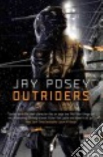 Outriders libro in lingua di Posey Jay