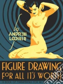 Figure Drawing libro in lingua di Loomis Andrew