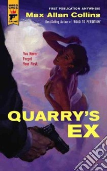 Quarry's Ex libro in lingua di Collins Max Allan