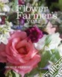 The Flower Farmer's Year libro in lingua di Newbery Georgie