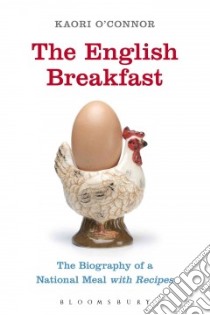 The English Breakfast libro in lingua di O'Connor Kaori