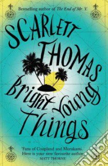 Bright Young Things libro in lingua di Thomas Scarlett