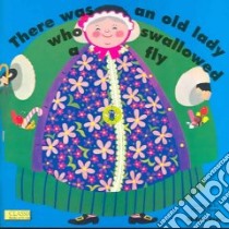 There Was an Old Lady Who Swallowed a Fly libro in lingua di Adams Pam (ILT)