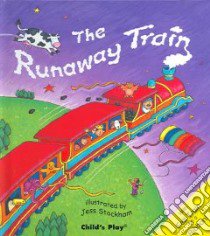 Runaway Train libro in lingua di Stockham Jess (ILT)