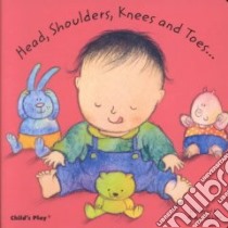 Head, Shoulders, Knees and Toes libro in lingua di Kubler Annie (ILT)