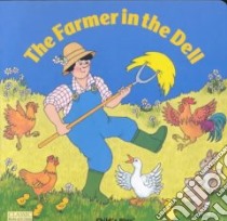 The Farmer in the Dell libro in lingua di Kubler Annie, Adams Pam (ILT)