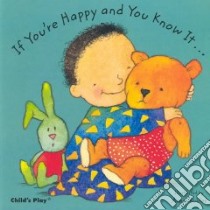 If You're Happy and You Know It libro in lingua di Kubler Annie