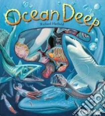 Ocean Deep libro in lingua di Baker Sue, Hatfield Richard (ILT)
