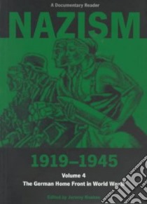 Nazism 1919-1945 libro in lingua di Noakes Jeremy (EDT)
