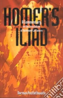 Homer's Iliad libro in lingua di Lattimore Richmond (TRN), Postlethwaite Norman