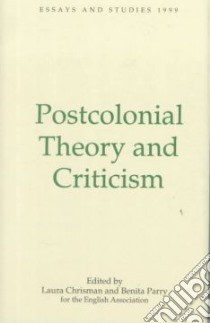 Ostcolonial Theory and Criticism libro in lingua di Chrisman Laura (EDT), Parry Benita (EDT)