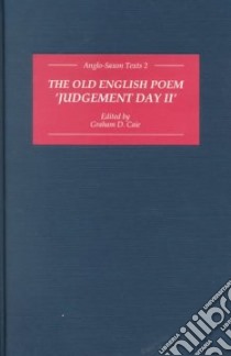 The Old English Poem Judgement Day II libro in lingua di Caie Graham D.