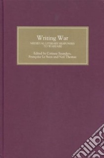 Writing War libro in lingua di Saunders Corinne J. (EDT), Le Saux Francoise H. M. (EDT), Thomas Neil (EDT)