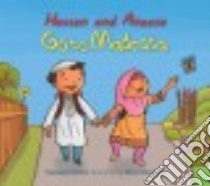 Hassan and Aneesa Go to Madrasa libro in lingua di Rahim Yasmeen, Burgess Omar (ILT)