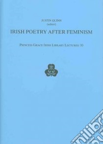 Irish Poetry After Feminism libro in lingua di Quinn Justin (EDT)