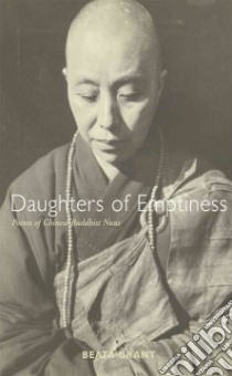 Daughters of Emptiness libro in lingua di Grant Beata