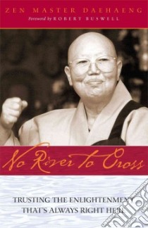 No River to Cross libro in lingua di Sunim Daehaeng, Buswell Robert (FRW)
