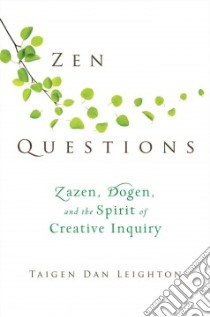 Zen Questions libro in lingua di Leighton Taigen Dan