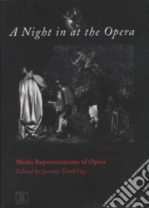 A Night in at the Opera libro in lingua di Tambling Jeremy I.