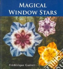 Magical Window Stars libro in lingua di Gueret Frederique