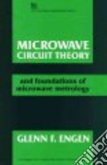 Microwave Circuit Theory libro in lingua di Engen Glenn F.
