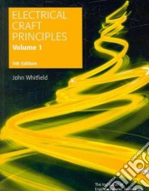 Electrical Craft Principles libro in lingua di Whitfield John