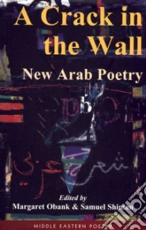 A Crack in the Wall libro in lingua di Obank Margaret (EDT), Shimon Samuel (EDT)
