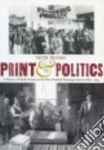 Print and Politics libro in lingua di Franks Peter