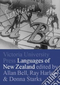 Languages of New Zealand libro in lingua di Bell Allan (EDT), Harlow Ray (EDT), Starks Donna (EDT)