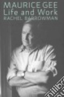Maurice Gee libro in lingua di Barrowman Rachel