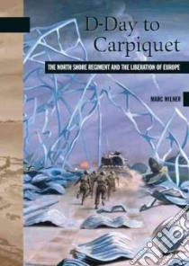D-Day to Carpiquet libro in lingua di Milner Marc