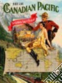 Canadian Pacific libro in lingua di Lane Barry