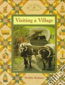 Visiting a Village libro in lingua di Kalman Bobbie