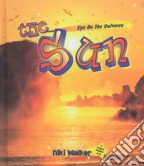 The Sun libro in lingua di Walker Niki, Rouse Bonna (ILT)