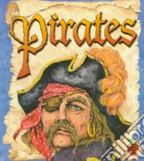 Pirates libro in lingua di Nickles Greg, Kalman Bobbie