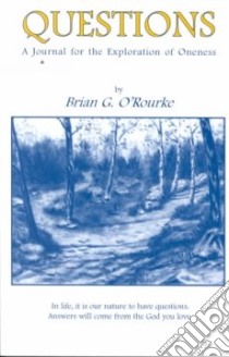 Questions libro in lingua di O'Rourke Brian G.