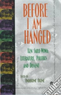 Before I Am Hanged libro in lingua di Okome Onookome (EDT)