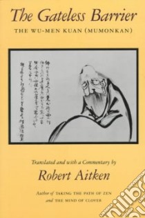 The Gateless Barrier libro in lingua di Aitkeen Robert (TRN)