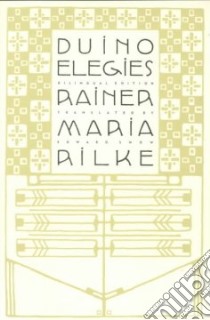 Duino Elegies libro in lingua di Rilke Rainer Maria, Snow Edward (TRN)